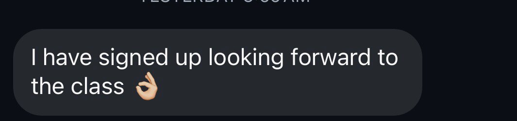 Message: I have signed up looking forward to the class