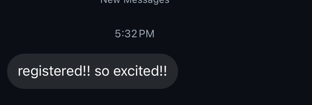 Message: registered!! so excited!!